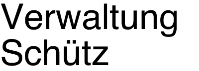 Verwaltung Schütz